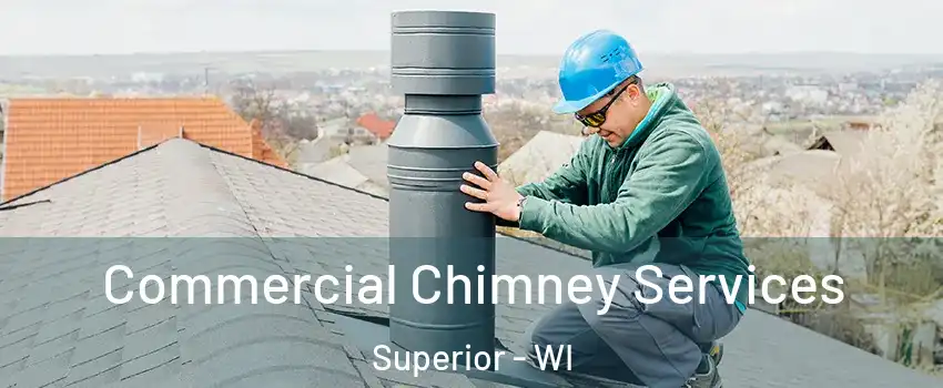  Commercial Chimney Services Superior - WI
