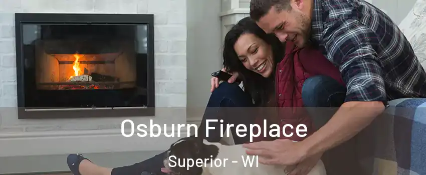  Osburn Fireplace Superior - WI